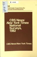 Cover of: CBS News/New York times national surveys, 1982 | 