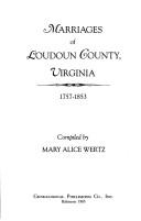 Cover of: Marriages of Loudoun County, Virginia, 1757-1853