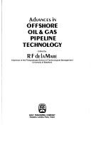 Cover of: Advances in offshore oil & gas pipeline technology