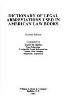 Dictionary of legal abbreviations used in American law books by Doris M. Bieber