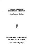 Cover of: Diccionario etimológico de apellidos vascos by Endika Mogrobejo