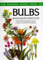 Cover of: The Random House book of bulbs by Roger Phillips