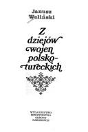 Cover of: Z dziejów wojen polsko-tureckich