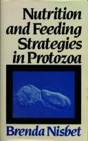 Cover of: Nutrition and feeding strategies in protozoa by Brenda Nisbet