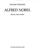 Cover of: Alfred Nobel by Sigvard Strandh
