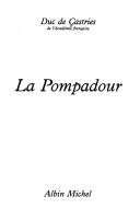 Cover of: La Pompadour