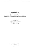 Cover of: Geist und Katastrophe: Studien zur Soziologie im Nationalsozialismus