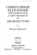 Cover of: Christopher Alexander by Stephen Grabow