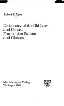 Cover of: Dictionary of the Old Low and Central Franconian psalms and glosses