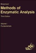 Cover of: Methods of enzymatic analysis by editor-in-chief, Hans Ulrich Bergmeyer, editors, Jürgen Bergmeyer and Marianne Grassl.