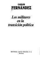 Cover of: Los militares en la transición política