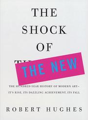 Cover of: The Shock of the new by Robert Hughes