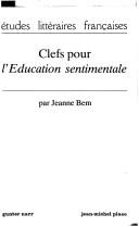 Cover of: Clefs pour l'Education sentimentale