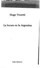 Cover of: La locura en la Argentina
