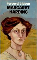 Cover of: Margaret Harding by Perceval Gibbon