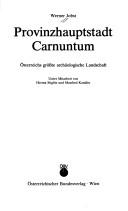 Cover of: Provinzhauptstadt Carnuntum: Österreichs grösste archäologische Landschaft