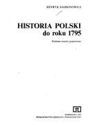 Cover of: Historia Polski do roku 1795