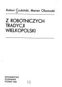 Cover of: Z robotniczych tradycji Wielkopolski
