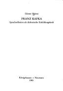 Cover of: Franz Kafka: Sprachreflexion als dichterische Einbildungskraft