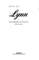 Lynn, the autobiography of Lynn Seymour by Lynn Seymour