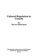 Cover of: Cultural regulation in Canada