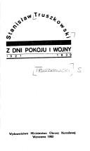 Cover of: Z dni pokoju i wojny, 1921-1939