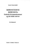 Cover of: Bjørnstjerne Bjørnsons forhold til kristendommen og det etiske ansvar by Olav Dalgard