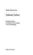 Cover of: Fallende Farben: fünfzig Gedichte