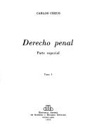 Cover of: Derecho penal. by Carlos Creus