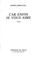Cover of: Car enfin je vous aime: roman