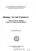 Cover of: Ideology, art, and commerce by Thomas D. Knowles