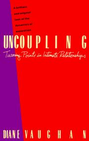 Cover of: Uncoupling: turning points in intimate relationships