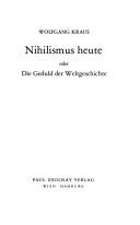 Cover of: Nihilismus heute, oder, Die Geduld der Weltgeschichte