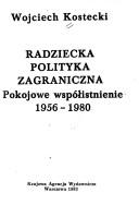 Cover of: Radziecka polityka zagraniczna: pokojowe współistnienie, 1956-1980