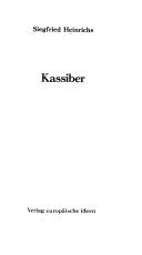 Cover of: Kassiber by Siegfried Heinrichs