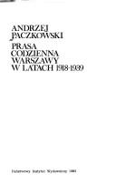 Cover of: Prasa codzienna Warszawy w latach 1918-1939