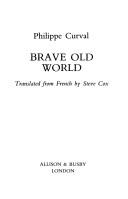 Cover of: Brave old world by Philippe Curval