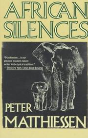 Cover of: African silences by Peter Matthiessen