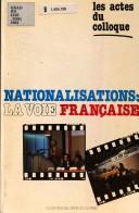 Nationalisations by Parti socialiste (France)