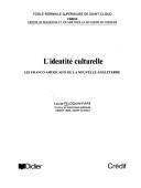 Cover of: L' identité culturelle by Louise Péloquin-Faré