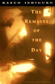 Cover of: The remains of the day by Kazuo Ishiguro