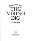 Cover of: The Viking dig by Hall, Richard., R. A. Hall
