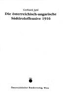 Cover of: Die österreichisch-ungarische Südtiroloffensive 1916