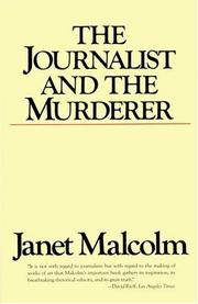 Cover of: The journalist and the murderer by Janet Malcolm