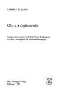 Cover of: Ohne Subjektivität: Interpretationen zur Lyrik Rolf Dieter Brinkmanns vor dem Hintergrund der Studentenbewegung