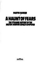 Cover of: A haunt of fears by Martin Barker