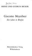 Correspondence by Giacomo Meyerbeer, Heinz Becker, Gudrun Becker
