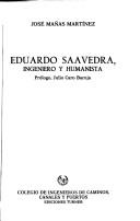 Eduardo Saavedra, ingeniero y humanista by José Mañas Martínez