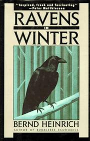 Cover of: Ravens in winter by Bernd Heinrich ; illustrations by the author.