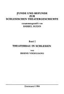 Cover of: Funde und Befunde zur schlesischen Theatergeschichte by zusammengestellt von Bärbel Rudin.